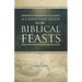 A Christian Guide to the Biblical Feasts