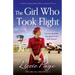 The Girl Who Took Flight: A completely inspiring, uplifting and heart-warming post-WW2 story