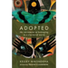 Adopted: The Sacrament of Belonging in a Fractured World