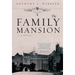 The Family Mansion
