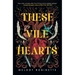 These Vile Hearts