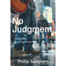 No Judgment: And Other Busking Stories