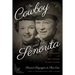 The Cowboy and the Senorita: A Biography of Roy Rogers and Dale Evans
