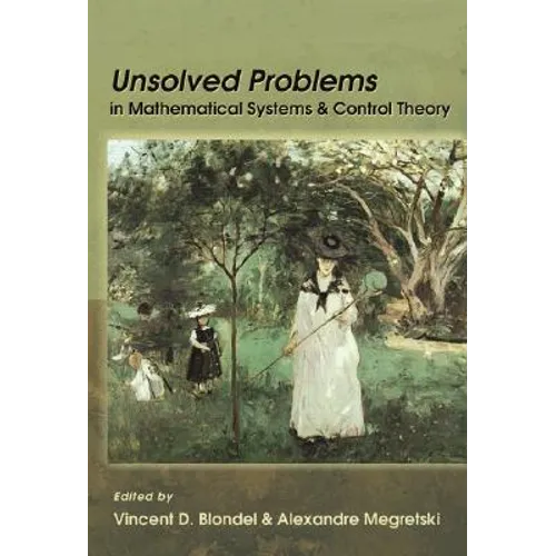 Unsolved Problems in Mathematical Systems and Control Theory
