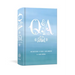 Q&A a Day for the Soul: 365 Questions, 5 Years, 1,825 Answers