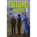 Future Humans 3: Lost in Time