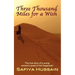 Three Thousand Miles for a Wish - a novel on the Muslim Hajj