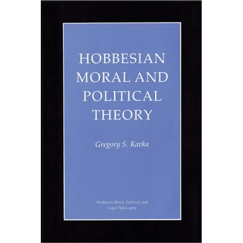 Hobbesian Moral and Political Theory