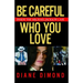 Be Careful Who You Love: Inside the Michael Jackson Case