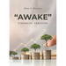 "Awake": Financial Freedom