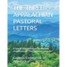 The Three Appalachian Pastoral Letters: A Special 2025 Anthology for the 50th Anniversary of "This Land Is Home to Me"