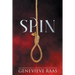 Spin: A Fairy Tale Retelling
