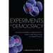 Experiments in Democracy: Human Embryo Research and the Politics of Bioethics
