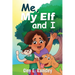 Me, My Elf and I