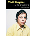 Todd Haynes: Interviews