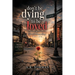 Don't Be Dying to Be Loved