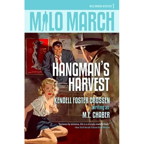 Milo March #1: Hangman's Harvest