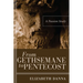 From Gethsemane to Pentecost: A Passion Study