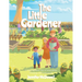 The Little Gardener: A Coloring-Book Tale of Stewardship, Gleaning, and Community