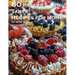 60 Pastries and Tarts Recipes for Home