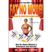 Fat No More! the Book of Hope for Losing Weight