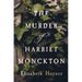 The Murder of Harriet Monckton