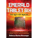 Emerald Tablet Six: The Key of Magic