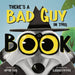 There's a Bad Guy in this Book: A Funny and Interactive Book for Kids