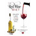The Red Wine Diet: Enjoy Life. Lose Fat.