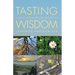 Tasting Wisdom: A Daily Companion for Meditation