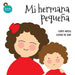 Mi hermana pequeña