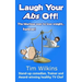 Laugh Your Abs Off!: The hilarious way to lose weight...forever!