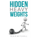 Hidden Heavy Weights