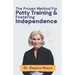 The Proven Method for Potty Training & Fostering Independence