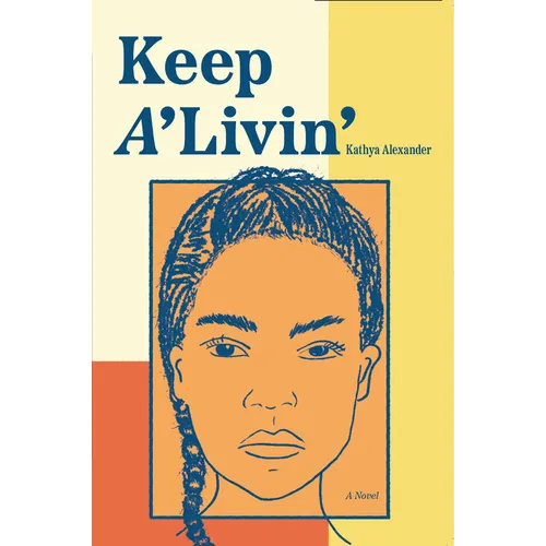 Keep A'Livin'