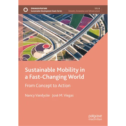 Sustainable Mobility in a Fast-Changing World: From Concept to Action