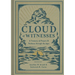 Cloud of Witnesses: A Treasury of Prayers and Petitions Through the Ages