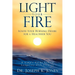 Light Your Fire: Ignite Your Burning Desire for a Healthier You