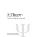 S-Theory: A Theory of Personality, Emotional Intelligence, and Survival