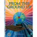 From the Ground Up