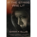 If the Stars Are Lit