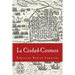 La Ciudad-Cosmos: Santo Domingo / San Juan - Siglos XVI-XVII