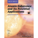 Atomic Coherence and Its Potential Applications