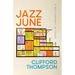 Jazz June: A Self-Portrait in Essays