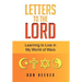 Letters To The Lord: Learning to Live in My World of Wars
