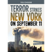 Terror Strikes New York on September 11: A History-Seeking Adventure