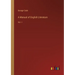 A Manual of English Literature: Vol. I