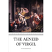 The Aeneid of Virgil