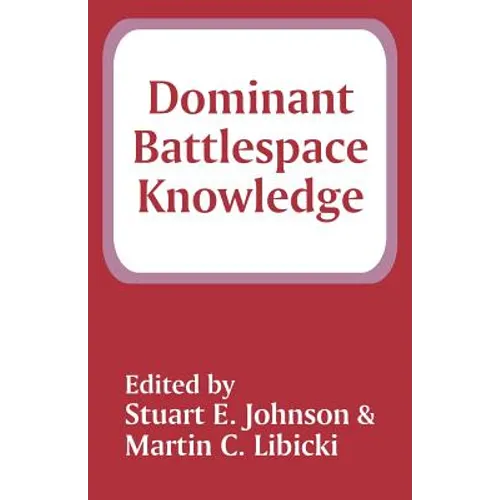 Dominant Battlespace Knowledge