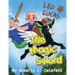 The Magic Sword Leo & Lucas: Leo & Lucas
